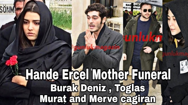 Hande Ercel Mothers Funeral (Burak deniz , tolga sarıtaş & Murat)